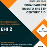 IGNOU EHI-2 Study Material & Book (BA History)