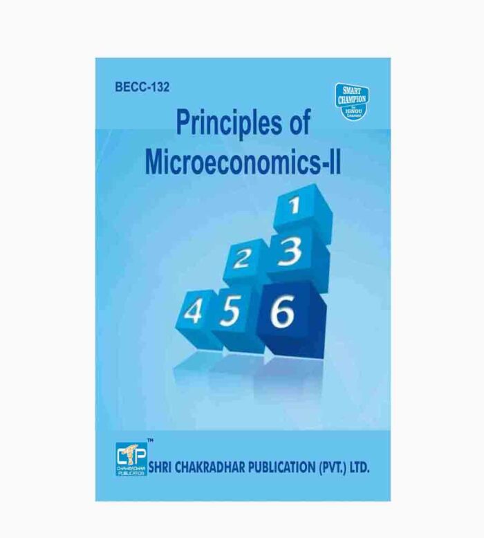 IGNOU BECC-132 Study Material, Guide Book, Help Book – Principles of Microeconomics-II – BAG Economics with Previous Years Solved Papers