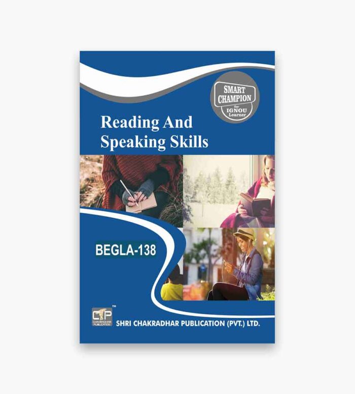 IGNOU BEGLA-138 Study Material, Guide Book, Help Book – Reading & Speaking Skills – BAG English with Previous Years Solved Papers