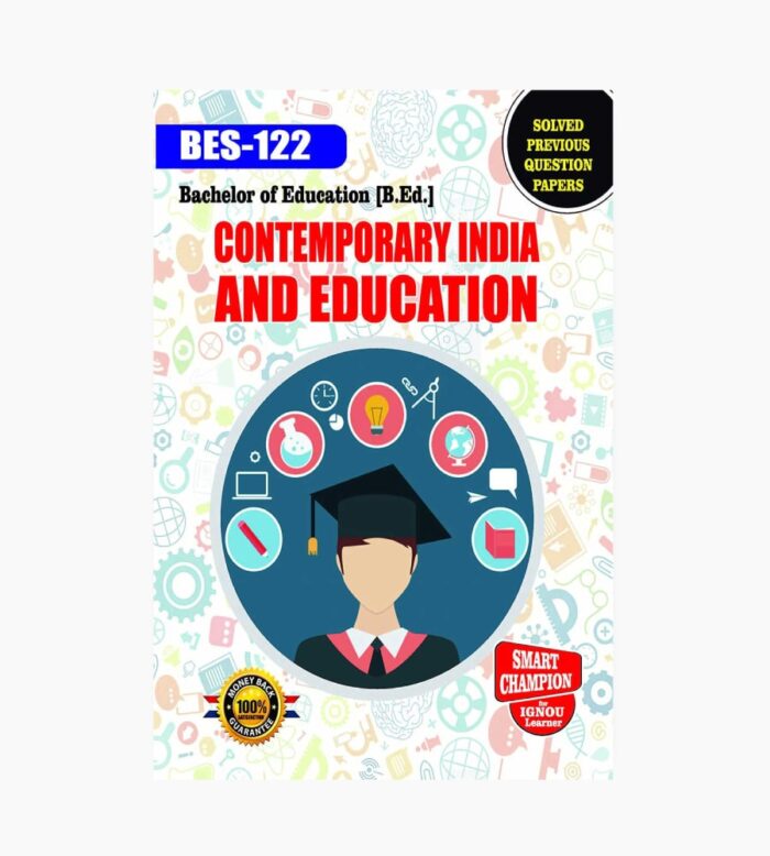 IGNOU BES-122 Study Material, Guide Book, Help Book – Contemporary India and Education – B.Ed with Previous Years Solved Papers