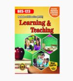 IGNOU BES-123 Study Material, Guide Book, Help Book – Learning and Teaching – B.Ed with Previous Years Solved Papers