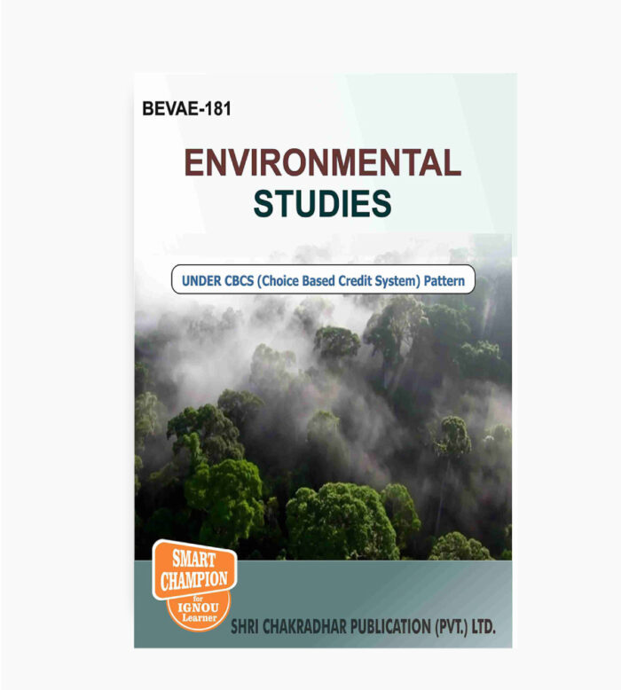 IGNOU BEVAE-181 Study Material, Guide Book, Help Book – Environmental Studies – BAG Ability Enhancement Compulsory Course with Previous Years Solved Papers