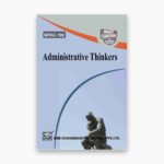 IGNOU BPAC-102 Study Material, Guide Book, Help Book – Administrative Thinkers – BAPAH with Previous Years Solved Papers