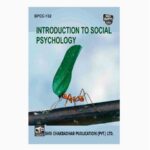 IGNOU BPCC-132 Study Material, Guide Book, Help Book – Introduction To Social Psychology – BAG Psychology with Previous Years Solved Papers