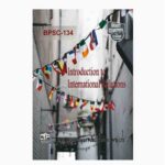 IGNOU BPSC-134 Study Material, Guide Book, Help Book – Introduction to International Relations – BAG Political Science with Previous Years Solved Papers