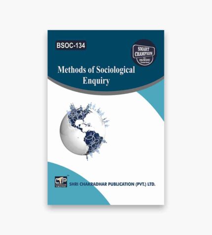 IGNOU BSOC-134 Study Material, Guide Book, Help Book – Methods of Sociological Enquiry – BAG Sociology with Previous Years Solved Papers