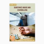 IGNOU BSWE-6 Study Material, Guide Book, Help Book – Substance Abuse And Counselling – BSW with Previous Years Solved Papers