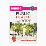 IGNOU DNHE-2 Study Material, Guide Book, Help Book – Public Health And Hygiene – DNHE with Previous Years Solved Papers