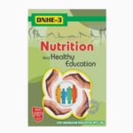 IGNOU DNHE-3 Study Material, Guide Book, Help Book – Nutrition And Health Education – DNHE with Previous Years Solved Papers