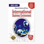 IGNOU IBO-1 Study Material, Guide Book, Help Book – International Business Environment – MCOM with Previous Years Solved Papers