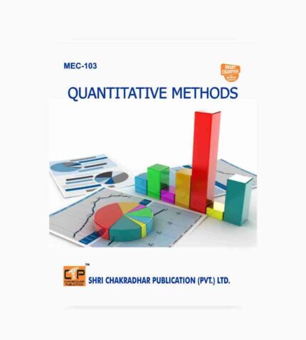 IGNOU MEC-103 Study Material, Guide Book, Help Book – Quantitative Methods – MEC with Previous Years Solved Papers