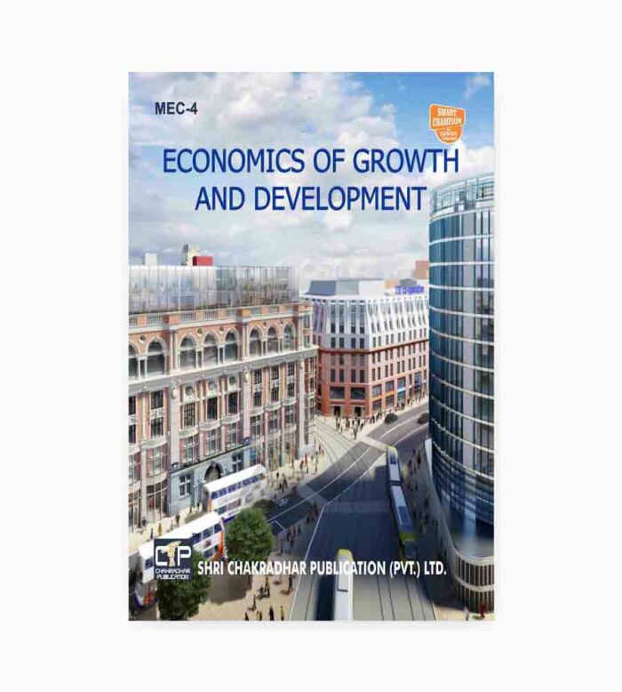 IGNOU MEC-4 Study Material, Guide Book, Help Book – Economics of Growth and Development – MEC with Previous Years Solved Papers