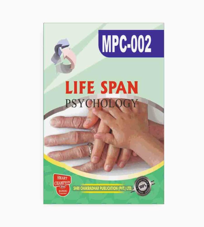 IGNOU MPC-2 Study Material, Guide Book, Help Book – Life Span Psychology – MAPC with Previous Years Solved Papers