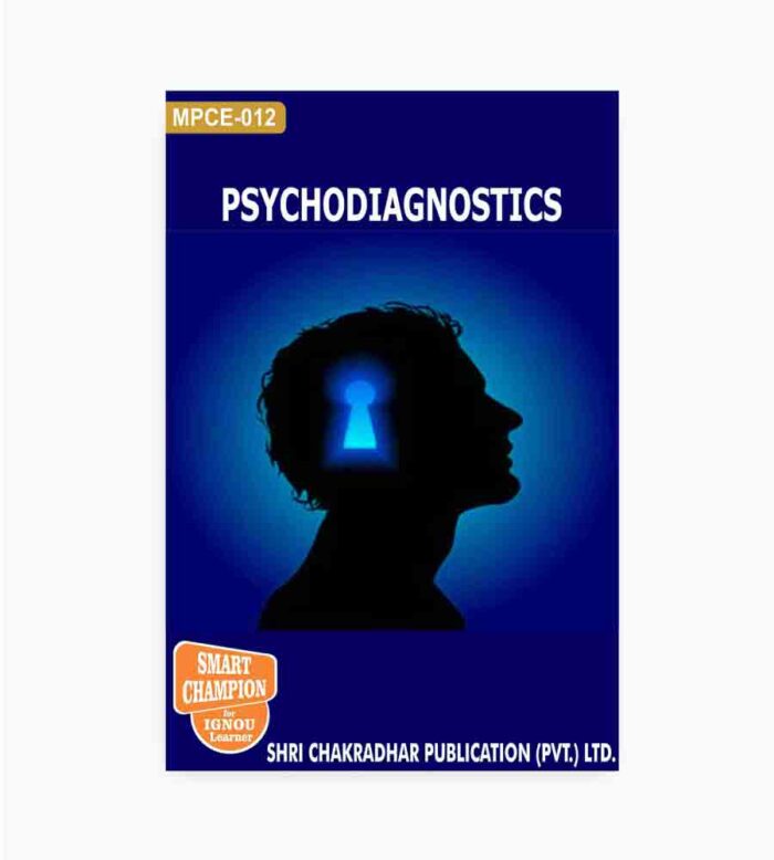 IGNOU MPCE-12 Study Material, Guide Book, Help Book – Psychodiagnostics – MAPC with Previous Years Solved Papers