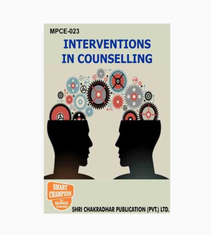 IGNOU MPCE-23 Study Material, Guide Book, Help Book – Interventions In Counselling – MAPC with Previous Years Solved Papers