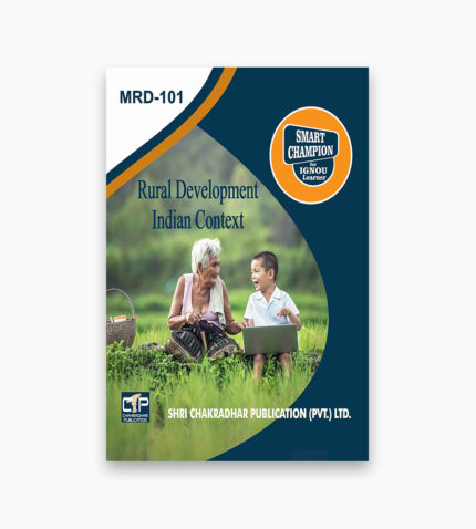 IGNOU MRD-101 Study Material, Guide Book, Help Book – Rural Development – Indian Context – MARD with Previous Years Solved Papers