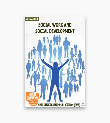 IGNOU MSW-5 Study Material, Guide Book, Help Book – Social Work Practicum And Supervision – MSW with Previous Years Solved Papers