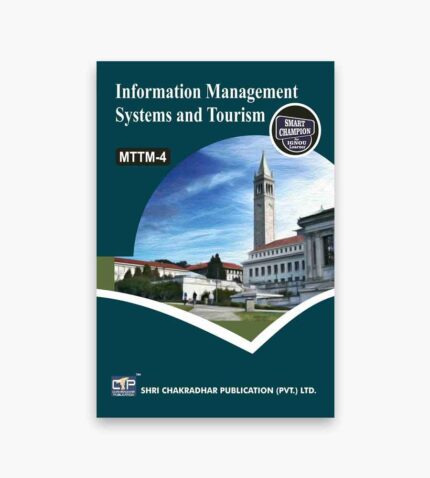 IGNOU MTTM-4 Study Material, Guide Book, Help Book – Information Management Systems and Tourism – MTTM with Previous Years Solved Papers