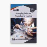 IGNOU MTTM-7 Study Material, Guide Book, Help Book – Managing Sales and Promotion in Tourism – MTTM with Previous Years Solved Papers