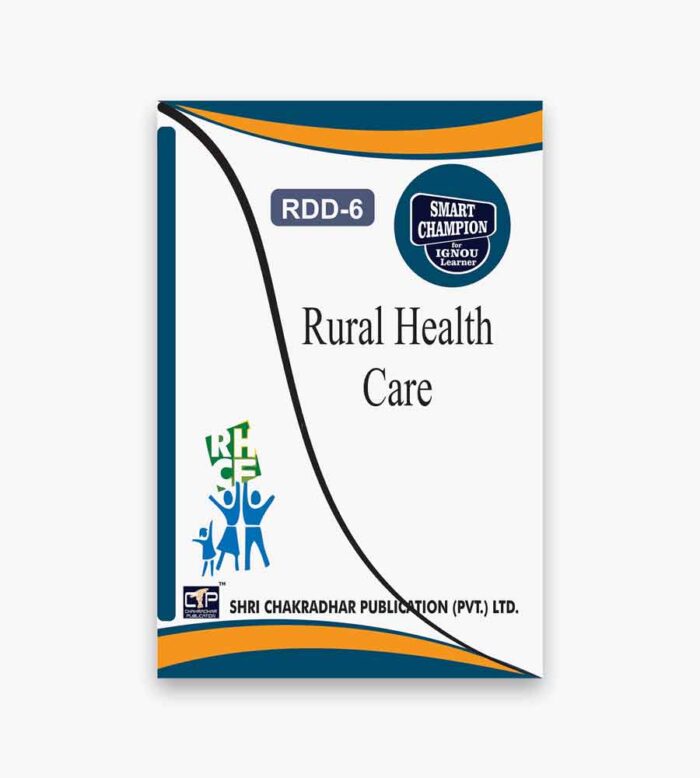 IGNOU RDD-6 Study Material, Guide Book, Help Book – Rural Health Care – MARD with Previous Years Solved Papers