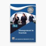IGNOU TS-3 Study Material, Guide Book, Help Book – Management in Tourism – BTS with Previous Years Solved Papers