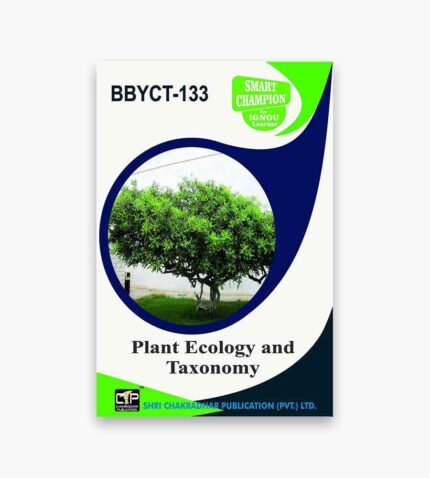 IGNOU BBYCT-133 Study Material, Guide Book, Help Book – Plant Ecology and Taxonomy – BSCG with Previous Years Solved Papers