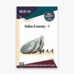 IGNOU BECE-145 Study Material, Guide Book, Help Book – Indian Economy – I – BAG Economics with Previous Years Solved Papers