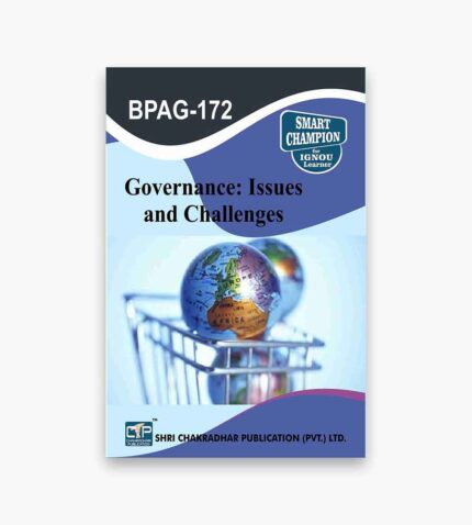 IGNOU BPAG-172 Study Material, Guide Book, Help Book – Governance: Issues and Challenges – BAG Public Administration with Previous Years Solved Papers