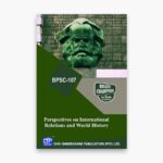IGNOU BPSC-107 Study Material, Guide Book, Help Book – Perspectives on International Relations and World History – BAPSH with Previous Years Solved Papers
