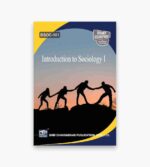 IGNOU BSOC-101 Study Material, Guide Book, Help Book – Introduction to Sociology I – BASOH with Previous Years Solved Papers