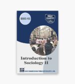 IGNOU BSOC-103 Study Material, Guide Book, Help Book – Introduction to Sociology II – BASOH with Previous Years Solved Papers