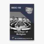 IGNOU BSOC-106 Study Material, Guide Book, Help Book – Sociology of Religion – BASOH with Previous Years Solved Papers