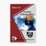 IGNOU BSOE-144 Study Material, Guide Book, Help Book – Reading Ethnographies – BAG Sociology with Previous Years Solved Papers