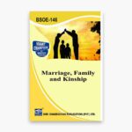 IGNOU BSOE-146 Study Material, Guide Book, Help Book – Marriage, Family and Kinship – BAG Sociology with Previous Years Solved Papers
