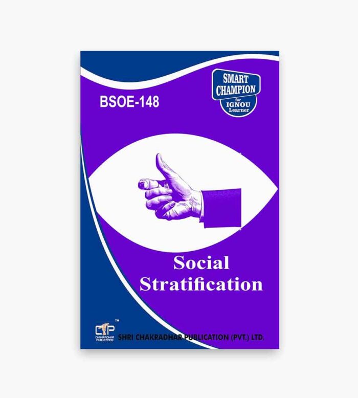 IGNOU BSOE-148 Study Material, Guide Book, Help Book – Social Stratification – BAG Sociology with Previous Years Solved Papers