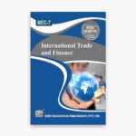 IGNOU MEC-7 Study Material, Guide Book, Help Book – International Trade and Finance – MA Economics with Previous Years Solved Papers