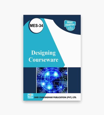 IGNOU MES-34 Study Material, Guide Book, Help Book – Designing Courseware – MAEDU with Previous Years Solved Papers
