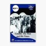 IGNOU MGP-1 Study Material, Guide Book, Help Book – Gandhi: The Man and His Times – MGPS with Previous Years Solved Papers