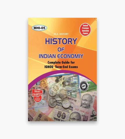 IGNOU MHI-5 Study Material, Guide Book, Help Book – History of Indian Economy – MAH with Previous Years Solved Papers