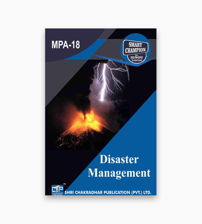 IGNOU MPA-18 Study Material, Guide Book, Help Book – Disaster Management – MA Public Administration with Previous Years Solved Papers