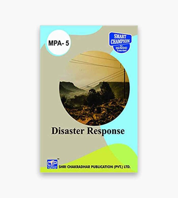 IGNOU MPA-5 Study Material, Guide Book, Help Book – Disaster Response – PGDDM with Previous Years Solved Papers