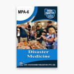 IGNOU MPA-6 Study Material, Guide Book, Help Book – Disaster Medicine – PGDDM with Previous Years Solved Papers
