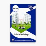 IGNOU MSOE-4 Study Material, Guide Book, Help Book – Urban Sociology – MA Sociology with Previous Years Solved Papers
