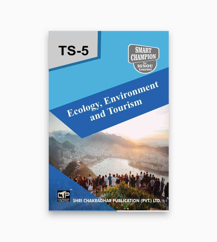 IGNOU TS-5 Study Material, Guide Book, Help Book – Ecology, Environment and Tourism – BTS with Previous Years Solved Papers