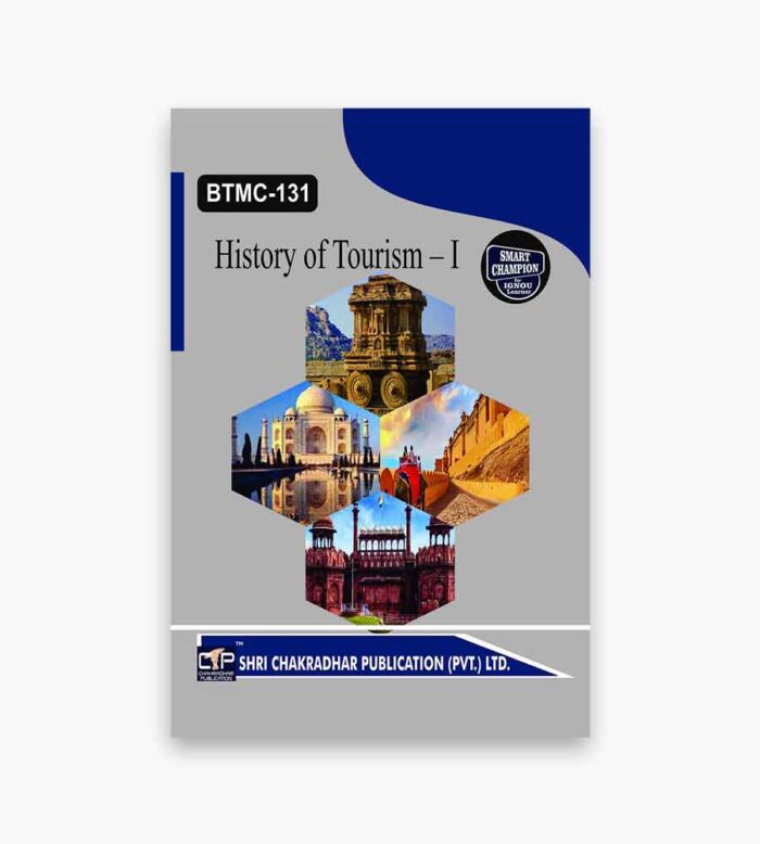 IGNOU BTMC-131 Study Material, Guide Book, Help Book – History of Tourism – I – BAVTM with Previous Years Solved Papers