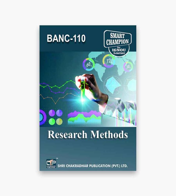 IGNOU BANC-110 Study Material, Guide Book, Help Book – Research Methods – BSCANH with Previous Years Solved Papers