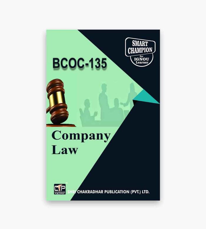IGNOU BCOC-135 Study Material, Guide Book, Help Book – Company Law – BCOMG with Previous Years Solved Papers