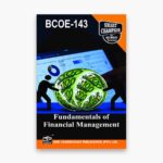 IGNOU BCOE-143 Study Material, Guide Book, Help Book – Fundamentals of Financial Management – BCOMG with Previous Years Solved Papers