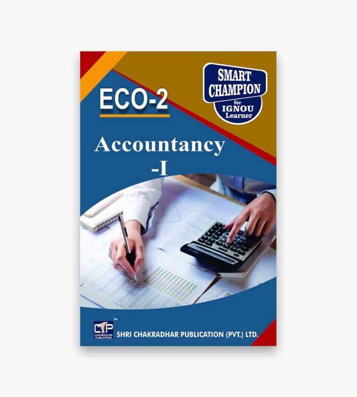 IGNOU ECO-2 Study Material, Guide Book, Help Book – Accountancy-I – BCA with Previous Years Solved Papers