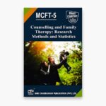 IGNOU MCFT-5 Study Material, Guide Book, Help Book – Counselling and Family Therapy: Research Methods and Statistics – MSCCFT/PGDCFT with Previous Years Solved Papers